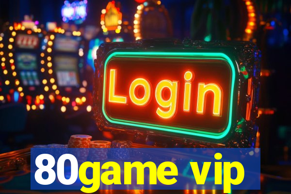 80game vip